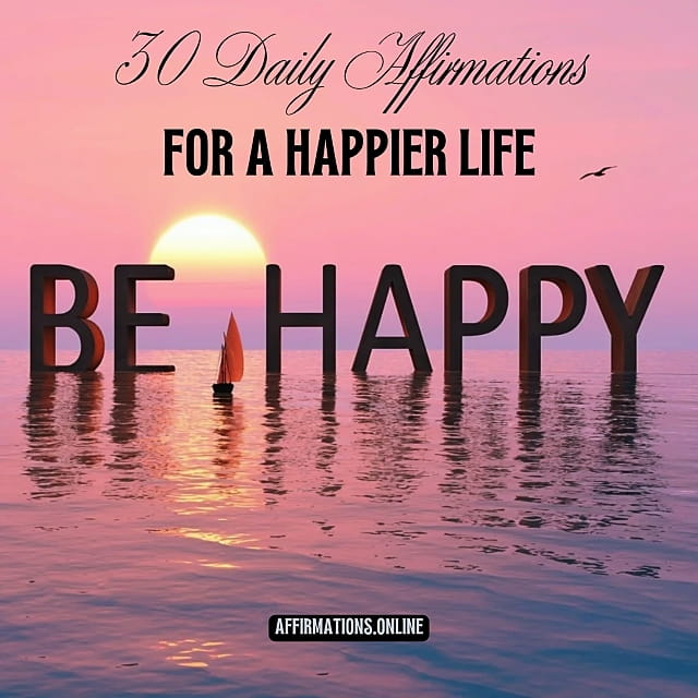 30 Daily Affirmations for a Happier Life - Featured Image