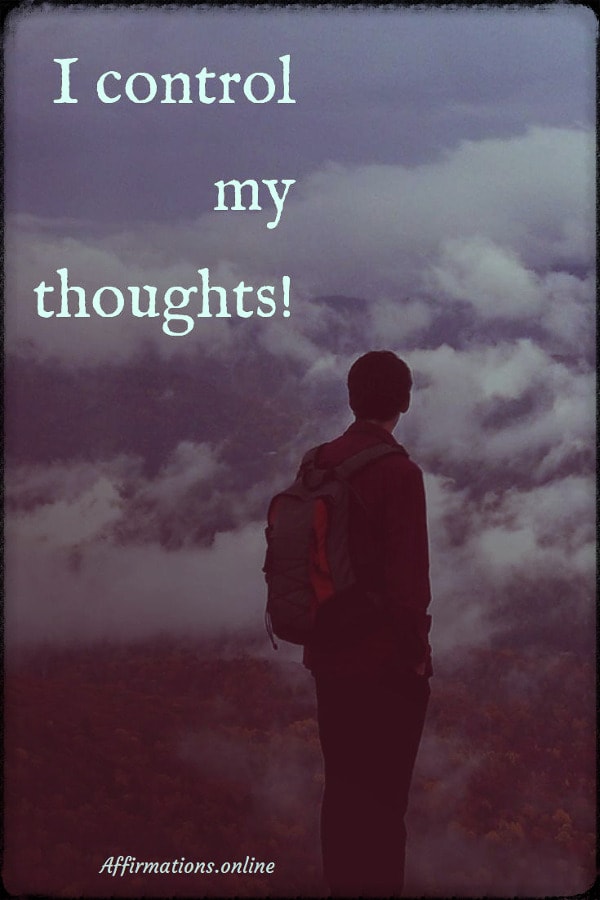 Positive affirmation from Affirmations.online - I am in control of my life!