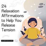 24 Relaxation Affirmations to Help You Release Tension 24 Relaxation Affirmations to Help You Release Tension - Featured Image