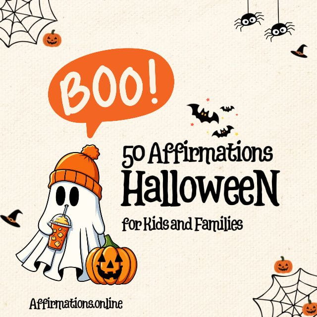 50 Halloween Affirmations for Kids and Families 50 Halloween Affirmations for Kids and Families - Featured Image