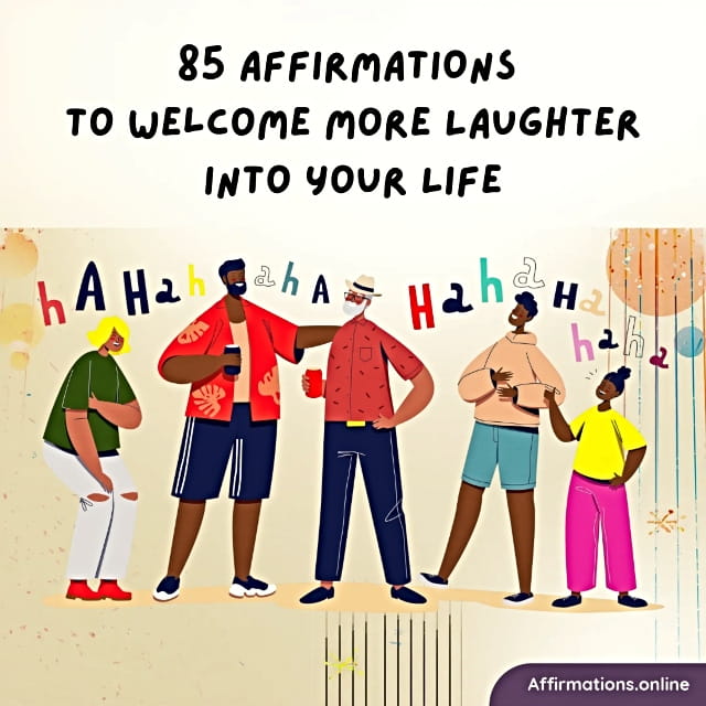 85 Affirmations to Welcome More Laughter into Your Life 85 Affirmations to Welcome More Laughter into Your Life - Featured Image
