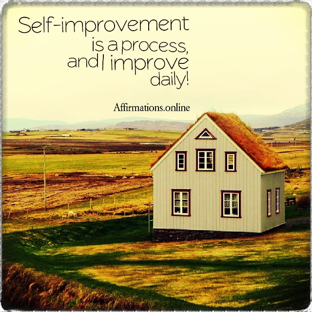 Constantly, I improve myself and my life! Positive affirmation from Affirmations.online - Constantly, I improve myself and my life!